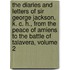 The Diaries And Letters Of Sir George Jackson, K. C. H., From The Peace Of Amiens To The Battle Of Talavera, Volume 2