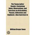 Young Ladies' Reader; Containing Rules, Observations, And Exercises On Articulation, Pauses, Inflections And Emphasis