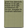 Green Line Oberstufe. Klasse 11/12 (g8) ; Klasse 12/13 (g9). Schülerbuch Mit Cd-rom. Ausgabe Für Nordrhein-westfalen door Onbekend