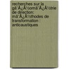 Recherches Sur La Gã¯Â¿Â½Omã¯Â¿Â½Trie De Direction: Mã¯Â¿Â½Thodes De Transformation : Anticaustiques door Edmond Nicolas Laguerre