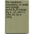 The Maidstone Miscellany; Or, Leeds And Farleigh Archã¯Â¿Â½Ologia [By E., A.T. And R.C. Roffe, Ed. By E. Roffe].