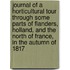 Journal Of A Horticultural Tour Through Some Parts Of Flanders, Holland, And The North Of France, In The Autumn Of 1817