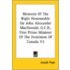Memoirs Of The Right Honourable Sir John Alexander Macdonald, G.C.B., First Prime Minister Of The Dominion Of Canada V2