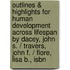Outlines & Highlights For Human Development Across Lifespan By Dacey, John S. / Travers, John F. / Fiore, Lisa B., Isbn