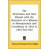 The Nestorians And Their Rituals With The Narrative Of A Mission To Mesopotamia And Coordistan In 1842 To 1844 Part One door Reverend George Percy Badger
