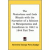 The Nestorians And Their Rituals With The Narrative Of A Mission To Mesopotamia And Coordistan In 1842 To 1844 Part Two door Reverend George Percy Badger