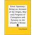 Great Apostasy: Being An Account Of The Origin, Rise And Progress Of Corruption And Tyranny In The Church Of Rome (1833)