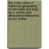 The Crown Atlas Of Historical Geography, Constructed And Engr. By E. Weller, And Descriptive Letterpress By W.F. Collier