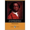 The Interesting Narrative of the Life of Olaudah Equiano, or Gustavus Vassa, the African Written by Himself (Dodo Press) door Olaudiah Equiano