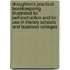Draughton's Practical Bookkeepoing Illustrated For Self-Instruction And For Use In Literary Schools And Business Colleges
