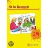 Fit In Deutsch 3 / 4 - Schülerband / Baden-württemberg, Bayern, Niedersachsen, Nordrhein-westfalen, Rheinland-pfalz, Sn by Unknown