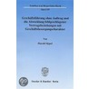 Geschäftsführung ohne Auftrag und die Abwicklung fehlgeschlagener Vertragsbeziehungen mit Geschäftsbesorgungscharakter door Harald Sippel