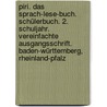 Piri. Das Sprach-Lese-Buch. Schülerbuch. 2. Schuljahr. Vereinfachte Ausgangsschrift. Baden-Württemberg, Rheinland-Pfalz by Unknown