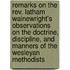 Remarks On The Rev. Latham Wainewright's Observations On The Doctrine, Discipline, And Manners Of The Wesleyan Methodists