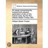 An Essay Concerning The Outward And Salutary Application Of Oils On The Human Body. By The Rev. William Martin Trinder, Md. door Onbekend