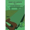 Joinery And Carpentry - A Practical And Authoritative Guide Dealing With All Branches Of The Craft Of Woodworking - Vol. I. door Richard Greenhalgh