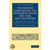 Testimonies Concerning The Patriarch Nicon, The Tsar, And The Boyars, From The Travels Of The Patriarch Macarius Of Antioch door Onbekend