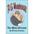 The Man Upstairs & Other Stories - From the Manor Wodehouse Collection, a Selection from the Early Works of P. G. Wodehouse