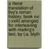 A Literal Translation Of Livy's Roman History, Book Xxi (-Xxiii) Arranged For Interleaving With Madvig's Text, By T.A. Blyth