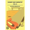 Joinery And Carpentry - A Practical And Authoritative Guide Dealing With All Branches Of The Craft Of Woodworking - Vol. Vi. door Richard Greenhalgh