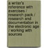 A Writer's Reference With Exercises / Research Pack / Research and Documentation in the Electronic Age / Working With Sources