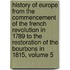 History Of Europe From The Commencement Of The French Revolution In 1789 To The Restoration Of The Bourbons In 1815, Volume 5