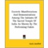 Exoteric Manifestations And Demonstrations Among The Initiates Of The Sacred Temple Of India As Shown By The Performing Fakirs