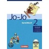 Jo-jo Sprachbuch 2. Arbeitsheft In Vereinfachter Ausgangsschrift Mit Cd-rom. Allgemeine Ausgabe. Neubearbeitung. Niedersachsen by Unknown