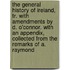 The General History Of Ireland, Tr. With Amendments By D. O'Connor. With An Appendix, Collected From The Remarks Of A. Raymond