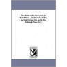 The Words Of The Lord Jesus. By Rudolf Stier ... Tr. From The 2d Rev. And Enl. German Ed., By The Rev. William B. Pope. Vol. 3 door Ewald Rudolf Stier