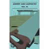 Joinery And Carpentry - A Practical And Authoritative Guide Dealing With All Branches Of The Craft Of Woodworking - Volume Iii. door Richard Greenhalgh