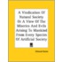 A Vindication Of Natural Society Or A View Of The Miseries And Evils Arising To Mankind From Every Species Of Artificial Society
