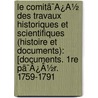 Le Comitã¯Â¿Â½ Des Travaux Historiques Et Scientifiques (Histoire Et Documents): [Documents. 1re Pã¯Â¿Â½R. 1759-1791 door Onbekend