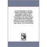 German Rationalism, In Its Rise, Progress, And Decline, In Relation To Theologians, Scholars, Poets, Philosophers, And The People by K.R. (Karl Rudolf) Hagenbach