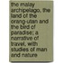 The Malay Archipelago, The Land Of The Orang-Utan And The Bird Of Paradise; A Narrative Of Travel, With Studies Of Man And Nature