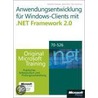 Anwendungsentwicklung Für Windows-clients Mit  Microsoft .net Framework 2.0 - Original Microsoft Training Für Mcts-examen 70-526 door Matthew Stoecker