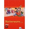 Bücherwurm. Fibel. Schülerbuch. Neubearbeitung. Berlin, Brandenburg, Mecklenburg-Vorpommern, Sachsen, Sachsen-Anhalt, Thüringen door Onbekend