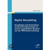 Digital Storytelling - Grundlagen und Anwendung im Bereich Edutainment an einem ausgewählten Beispiel aus der Mitarbeiterschulung door Norman Franz