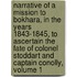 Narrative Of A Mission To Bokhara, In The Years 1843-1845, To Ascertain The Fate Of Colonel Stoddart And Captain Conolly, Volume 1