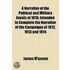 Narrative Of The Political And Military Events Of 1815; Intended To Complete The Narrative Of The Campaigns Of 1812, 1813 And 1814