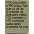 100 respuestas a 100 preguntas acerca de las promesas de Dios para Usted/ 100 Answers to 100 Questions about God's Promises for You