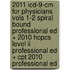 2011 Icd-9-cm For Physicians Vols 1-2 Spiral Bound Professional Ed + 2010 Hcpcs Level Ii Professional Ed + Cpt 2010 Professional Ed