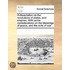 A Dissertation On The Revolutions Of States, And Empires. With Some Considerations On The Blessings Of Peace, And The Evils Of War.