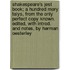 Shakespeare's Jest Book; A Hundred Mery Talys, From The Only Perfect Copy Known. Edited, With Introd. And Notes, By Herman Oesterley