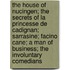 The House Of Nucingen; The Secrets Of La Princesse De Cadignan; Sarrasine; Facino Cane; A Man Of Business; The Involuntary Comedians