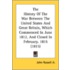 The History of the War Between the United States and Great Britain, Which Commenced in June 1812, and Closed in February, 1815 (1815)