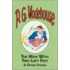 The Man with Two Left Feet & Other Stories - From the Manor Wodehouse Collection, a Selection from the Early Works of P. G. Wodehouse
