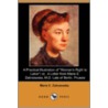 A Practical Illustration Of  Woman's Right To Labor ; Or, A Letter From Marie E. Zakrzewska, M.D. Late Of Berlin, Prussia (Dodo Press) by Marie E. Zakrzewska