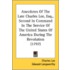 Anecdotes of the Late Charles Lee, Esq., Second in Command in the Service of the United States of America During the Revolution (1797)