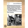 Sentimental And Humourous Essays, Conducive To Economy And Happiness. Drawn From Common Sayings And Subjects, ... By Noah Webster, ... door Onbekend